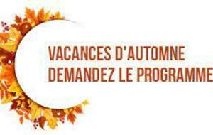 Horaires Vacances d'Automne 1ère semaine